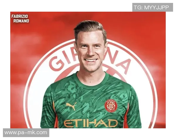 巴萨或承担大部分薪水促成特尔施特根加盟赫罗纳 巴萨或承担大部分薪水促成特尔施特根加盟赫罗纳